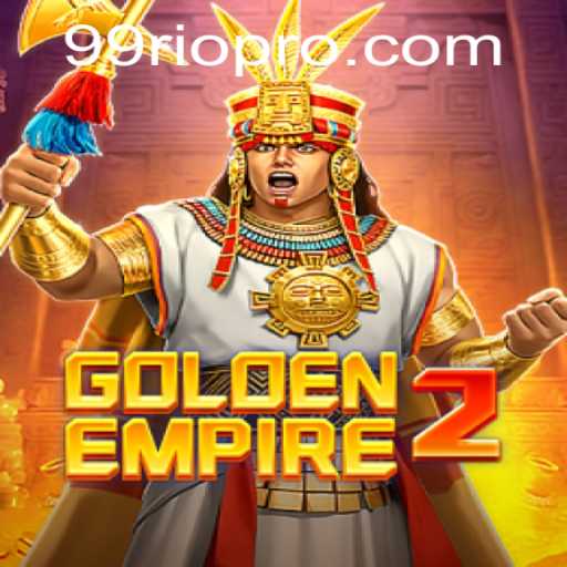 GoldenEmpire2: Navigating the Kingdom in the Age of 99Rio